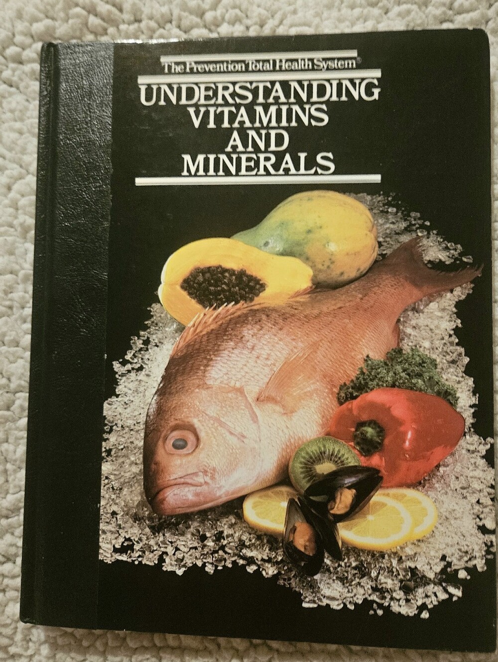Understanding Vitamins and Minerals  By The Editors Of Prevention Magazine